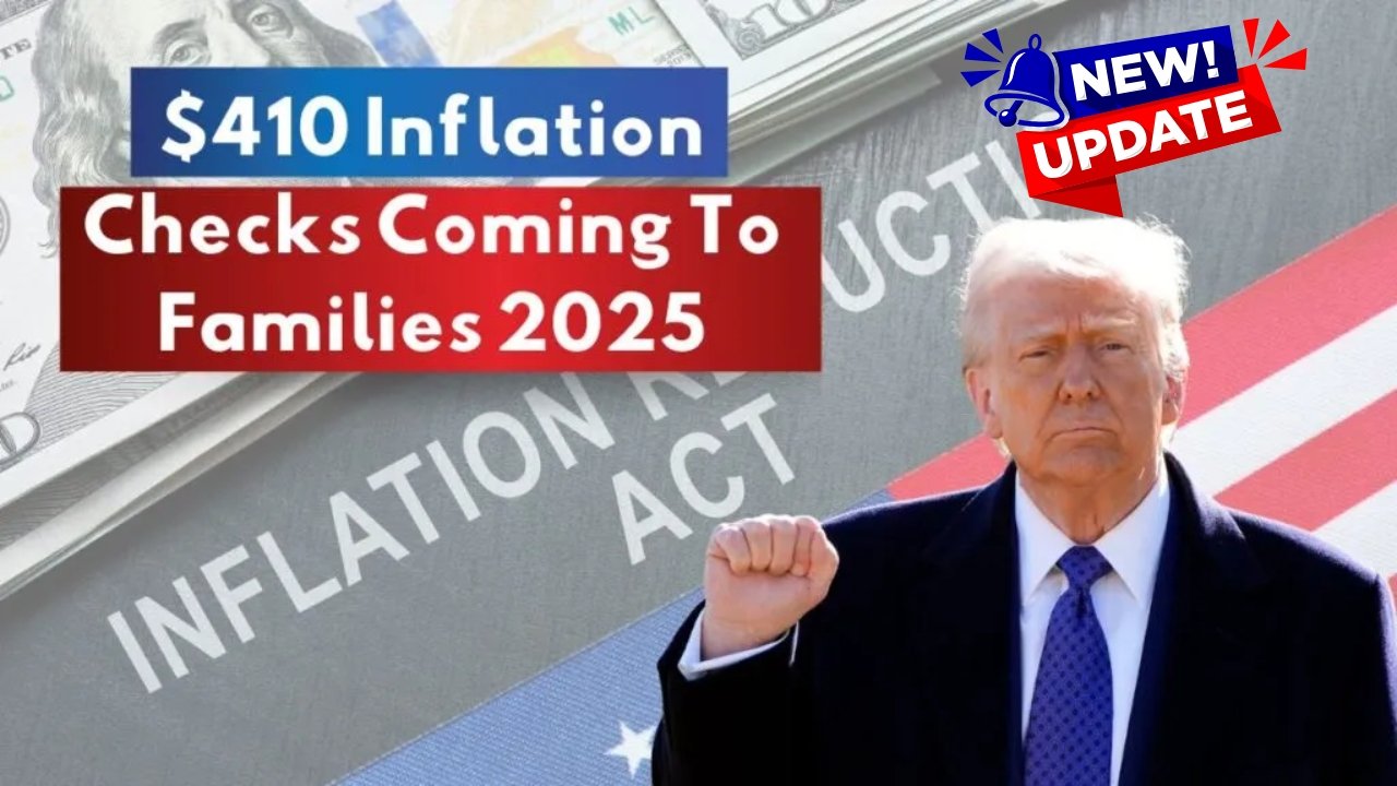$410 Inflation Relief 2025 – U.S. Families to Benefit from $2 Billion Government Aid