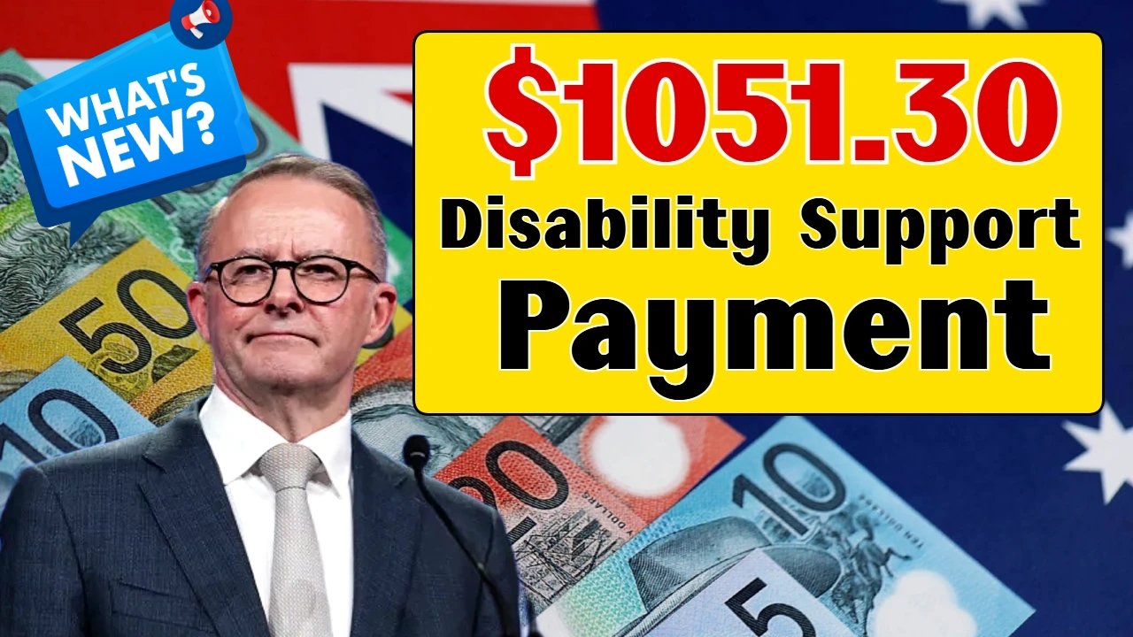 Centrelink DSP Boost 18 Oct 2025 – Disabled Aussies to Receive $1,051.30 Per Month
